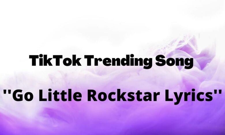 Go Little Rockstar Lyrics